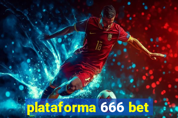 plataforma 666 bet